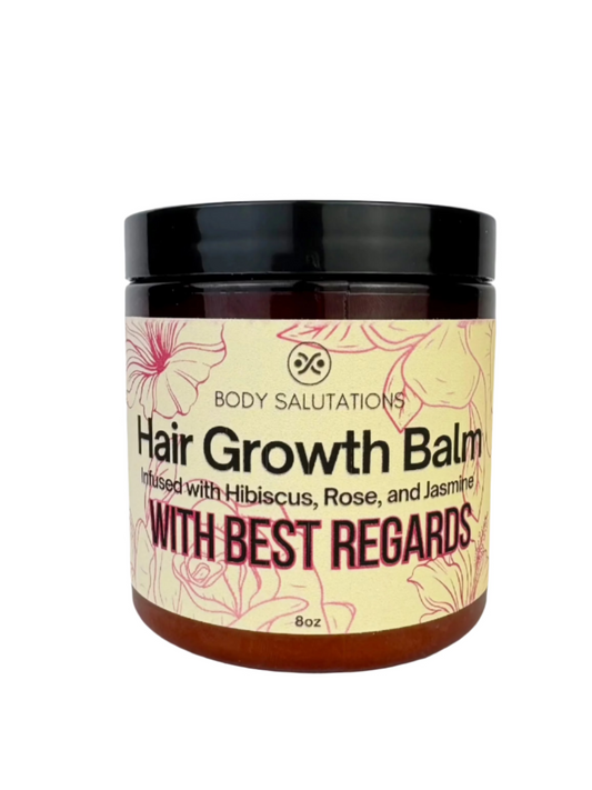 "With Best Regards" Infused Hair Growth Balm- Kid Friendly